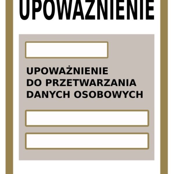 Upoważnienie do przetwarzania danych osobowych (U002)