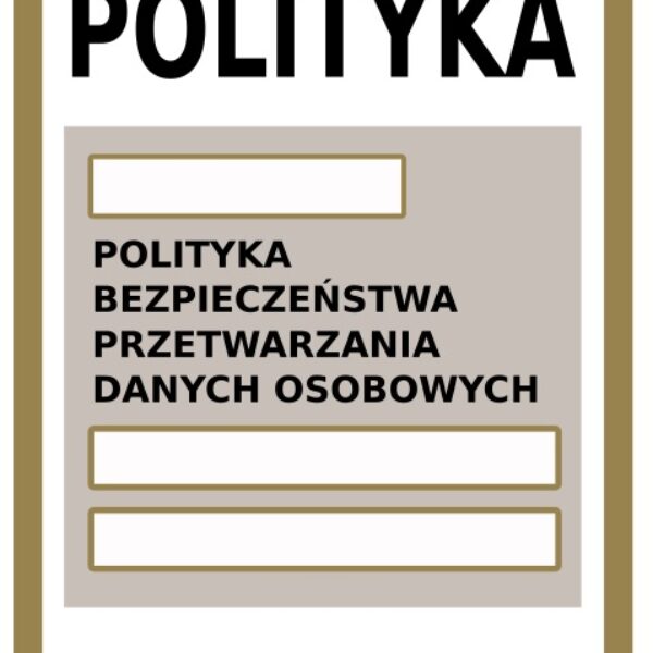 Polityka bezpieczeństwa dla instytucji publicznych (D001)