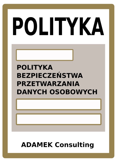 Polityka bezpieczeństwa dla podmiotów prywatnych (D003)