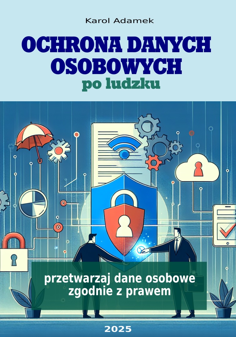 OCHRONA DANYCH OSOBOWYCH po ludzku - ebook (EB001)