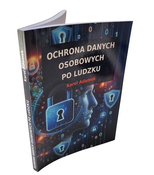 OCHRONA DANYCH OSOBOWYCH PO LUDZKU - Książka