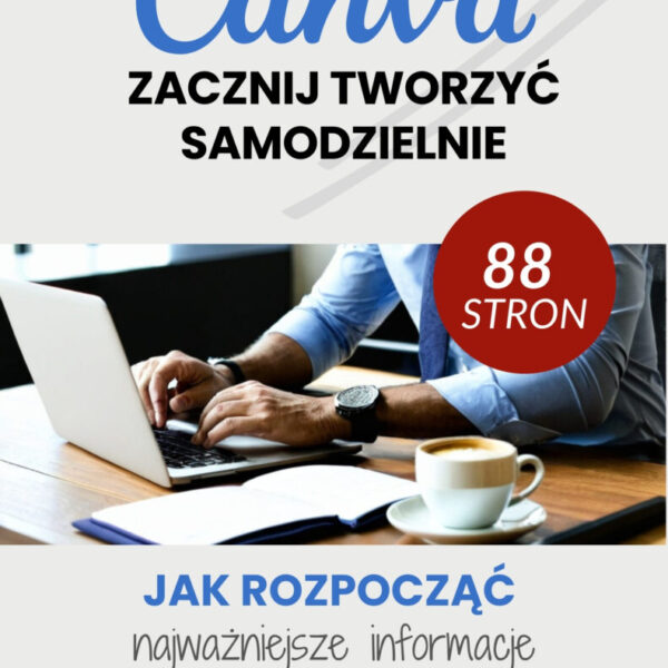 CANVA zacznij tworzyć samodzielnie - jak rozpocząć EB006